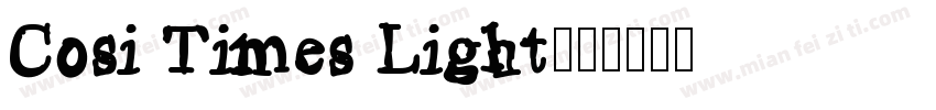 Cosi Times Light字体转换